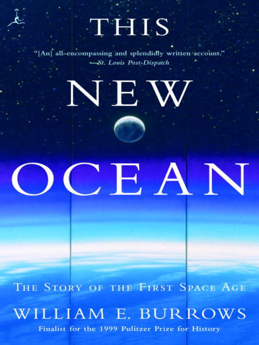 Title details for This New Ocean by William E. Burrows - Available